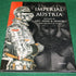IMPERIAL AUSTRIA - TREASURES OF ART, ARMS & ARMOR