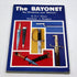 R.D.C. EVANS - THE BAYONET - AN EVOLUTION AND HISTORY