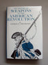 GEORGE NEUMANN - HISTORY OF WEAPONS OF AMERICAN REVOLUTION